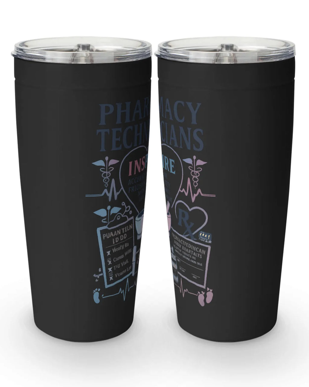 Pharmacy technician tumbler with inspiring design, showcasing pharmacy care themes and double-insulated stainless steel for drinks.
