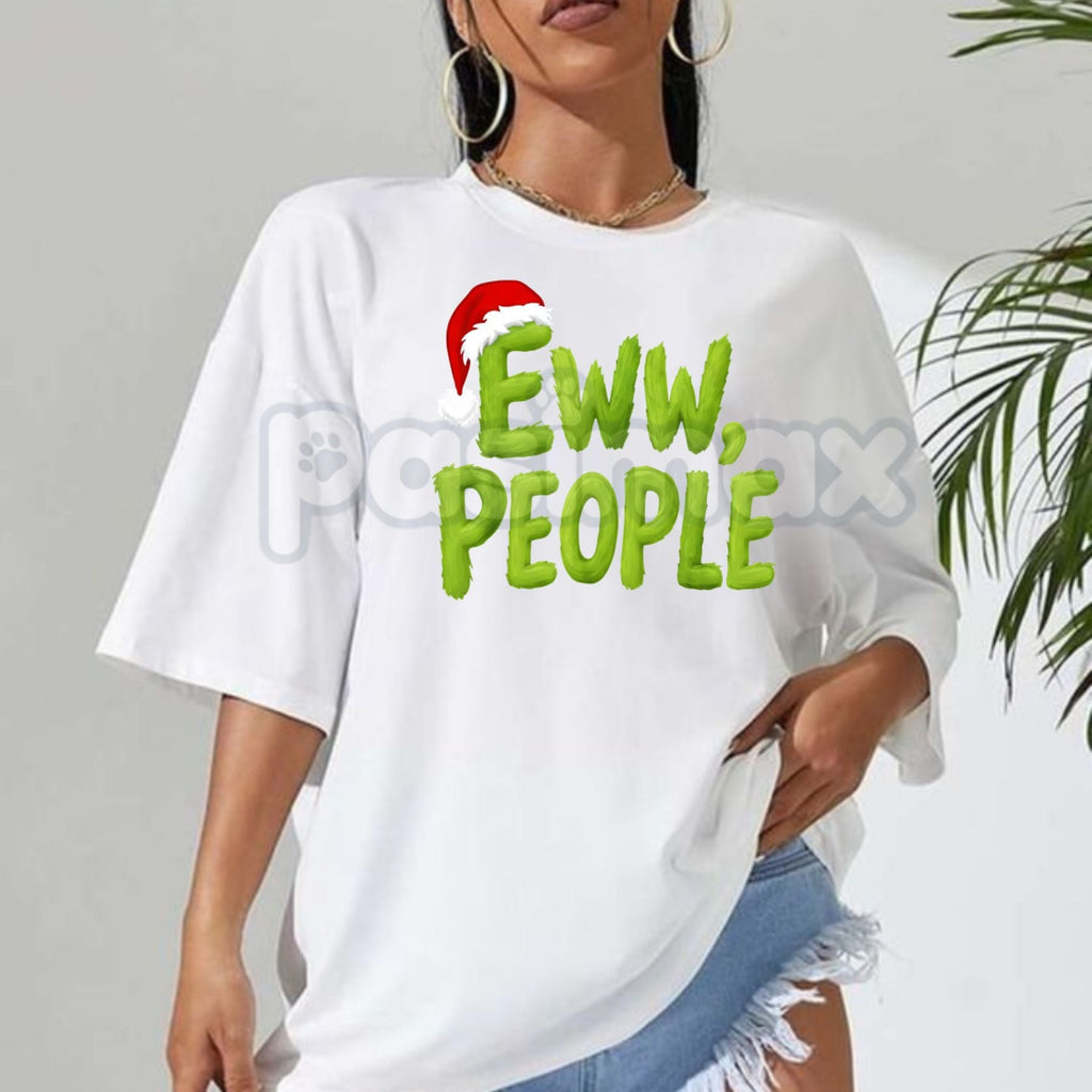 "Eww People" Christmas T-Shirt - Santa Hat Grinch Inspired Holiday Design, Anti-Social Festive Occasions Tee, Cynical Christmas Party Apparel